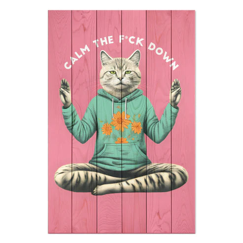 Wanddeko Holz - Calm the F*ck Down