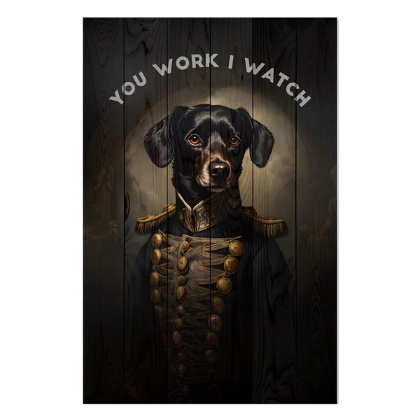 Wanddeko Holz - You work I watch